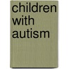 Children With Autism door Kenneth Aitken
