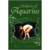 Children of Aquarius door Richard F. Epstein