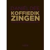 Koffiedik zingen by D. Dee