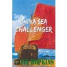 China Sea Challenger door Clive Hopkins