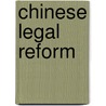 Chinese Legal Reform door Wang Yan