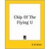 Chip Of The Flying U