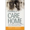 Choosing A Care Home door Mary V. Goudge