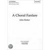 Choral Fanfare A 381 door Rutter