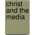 Christ And The Media