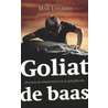 Goliat de baas door Max Lucado