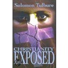 Christianity Exposed door Solomon Tulbure
