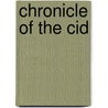 Chronicle Of The Cid door Publishing HardPress