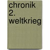 Chronik 2. Weltkrieg door Christian Zentner