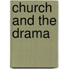 Church and the Drama door T. W. Freckelton