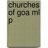 Churches Of Goa Ml P by Jose Pereira