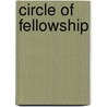 Circle Of Fellowship by Trey Ragsdale