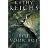 Bot aan bot by Kathy Reichs