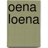 Oena Loena door L. van Grootel