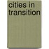 Cities In Transition