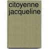 Citoyenne Jacqueline by Sarah Tytler