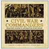 Civil War Commanders door Russ A. Pritchard