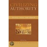 Civilizing Authority door Patrick McKinley Brennan