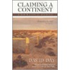 Claiming A Continent door David Day