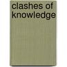 Clashes Of Knowledge by Unknown