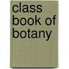 Class Book Of Botany by John Hutton Balfour