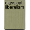 Classical Liberalism by David Conway
