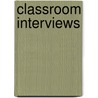 Classroom Interviews door Paula Rogovin