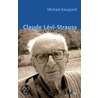 Claude Lévi-Strauss door Michael Kauppert