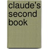 Claude's Second Book door L. Kelway Bamber