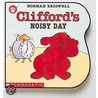 Clifford's Noisy Day door Norman Bridwell