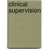 Clinical Supervision by Elizabeth L. Holloway