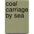 Coal Carriage By Sea