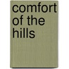 Comfort of the Hills by Silas Weir Mitchell