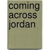 Coming Across Jordan by Mabel Elizabeth Singletary