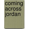 Coming Across Jordan door Mabel Elizabeth Singletary