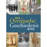 Het Overijsselse Geschiedenis Boek by J. ten Hove