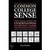Common College Sense door James Pannafino