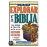 Como Explorar Biblia by Steven Miller