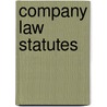 Company Law Statutes by Marc Moore