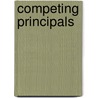 Competing Principals door Forrest Maltzman