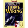 Complete Home Wiring by Scott Atkinson