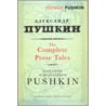 Complete Prose Tales door Alexksandr Sergeevich Pushkin