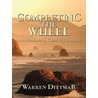 Completing The Wheel door Warren Dittmar