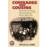 Comrades and Cousins door Neville Kirk