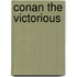 Conan the Victorious