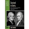 Conceived in Liberty door Lance Banning