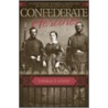 Confederate Heroines by Thomas P. Lowry