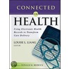 Connected For Health door Louise L. Liang