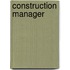 Construction Manager