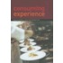 Consuming Experience